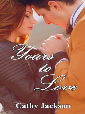 cover image of Yours to Love (Yours to... Book 1)